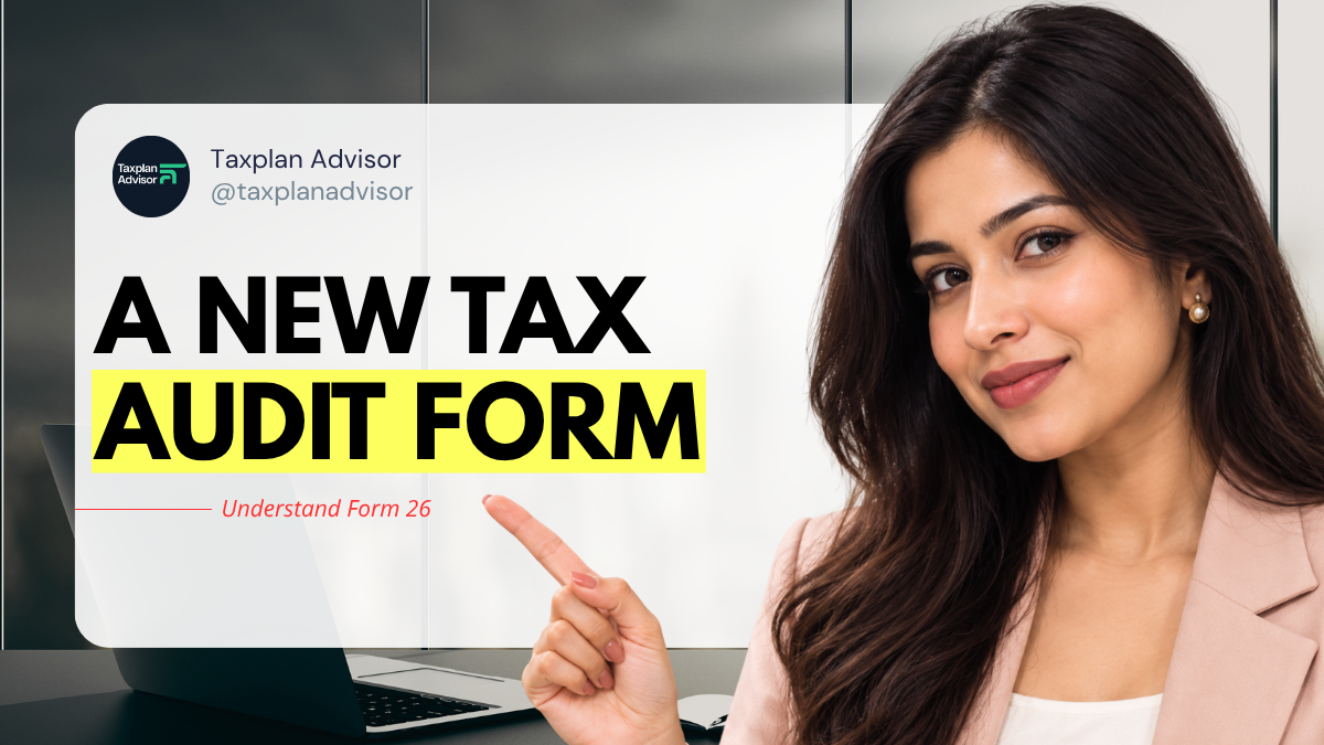 Visual summary for Form 26 Tax Audit Under the New Income Tax Act