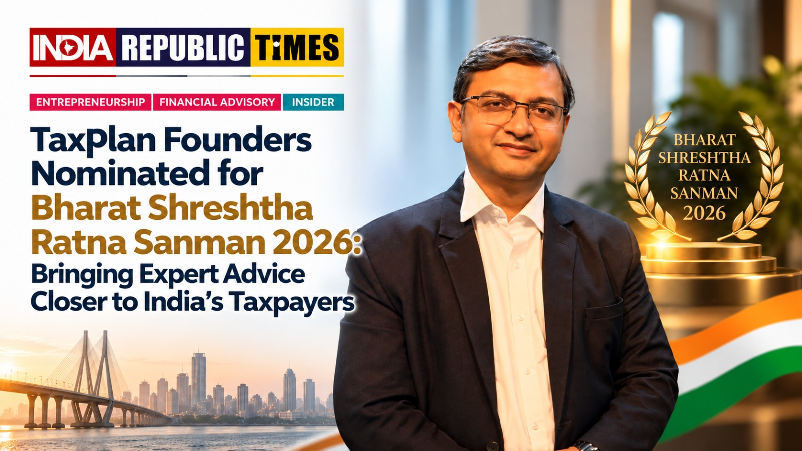 TaxPlan Founders Nominated for Bharat Shreshtha Ratna Sanman 2026 TaxPlan Advisors founders and the company’s mission to connect taxpayers with verified tax professionals